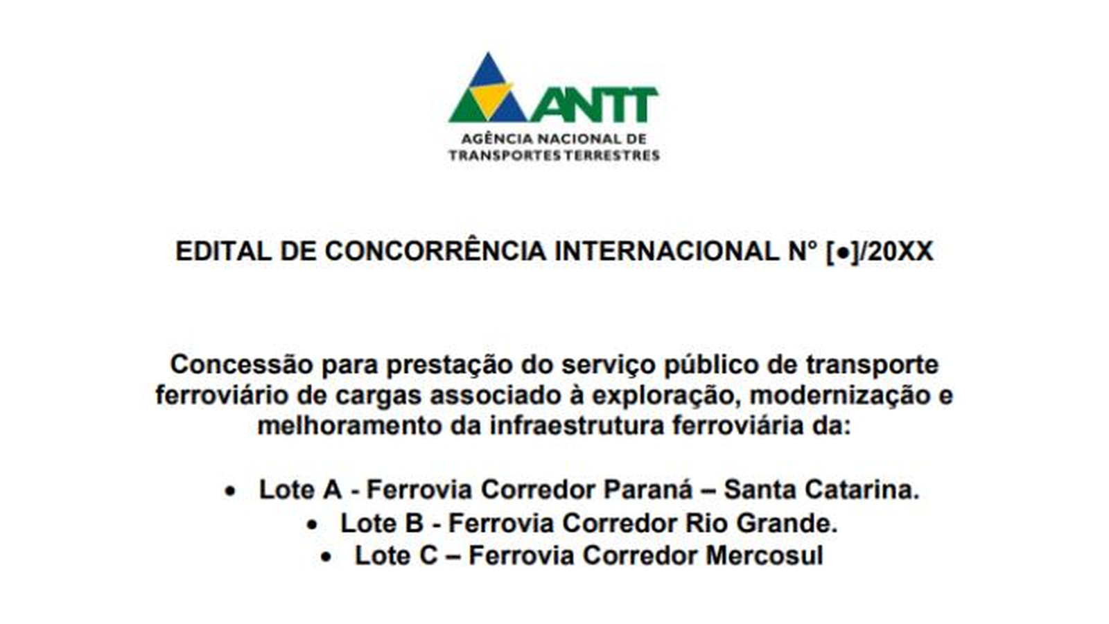 Capa da minuta de edital da Audiência Pública n.º 11/2026, a concorrência internacional que leiloará os três corredores da Malha Sul; dentro do Corredor Mercosul corre o trecho de 292,76 km entre Mafra e Lages.